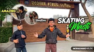 SKATING ACADEMY 🛼 ( MPS Moradabad  )  Must watch Till End 👌😍😱 Public Reaction 👀