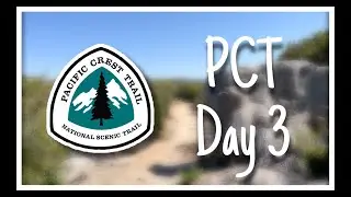 PCT 2021 - Day 3
