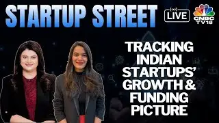 Startup Street LIVE: Latest Developments From Startup Space | Startup Street | Business News