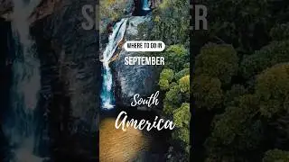 September Destinations in South America #shorts #travel #explore #america