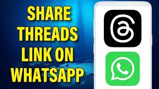 How to Share Threads Profile Link | Share Threads Link on WhatsApp