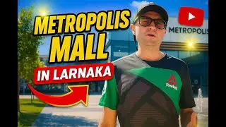 Metropolis Mall в Ларнаке