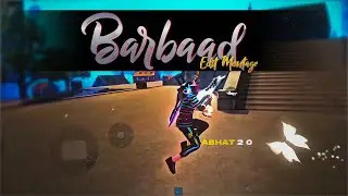 Barbaad ❤️&zwj;🩹 | Free Fire Montage | FF status | FF song 🔥 | Sad status ❤️&zwj;🩹 | #barbaad 