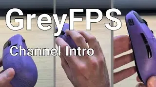 Welcome to GreyFPS: Channel Introduction