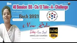 Era 40 Session BS-Cls 13 Take-A-Challenge | 40 Cls Take-A-Challenge 13 | Kyp Take-A-Challenge 2021