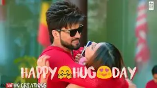 Happy Hug Day Status 🤗 WhatsApp Status 😍 Hug Day Song | Valentines Week Hug Day Status | Love Song