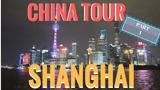 CHINA TRIP VLOG PART 1 SHANGHAI