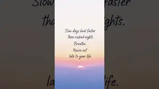 You Are Not Late 🤍 | Calm Morning Quote #lofi #music #art #motivation #lofimix #calmingmusic