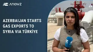Azerbaijan Starts Gas Exports to Syria via T&uuml;rkiye
