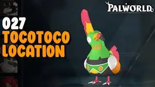 Tocotoco Location - Paldeck 027 | Palworld