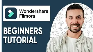 Wondershare Filmora 13 Tutorial  - 2025 | For Beginners Full Video Editing Tutorial