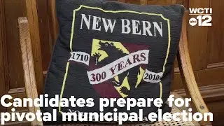 Candidates make final push as New Bern prepares for pivotal municipal election