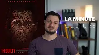 La Minute Culture- The Guilty (2021)