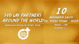 Socios Laicos SVD en el Mundo 10 - Misioneros Laicos del Verbo Divino - MLVD - Panam&aacute;