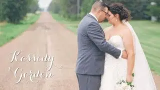 Kassidy and Gordon's Wedding Highlight Reel | August 2018