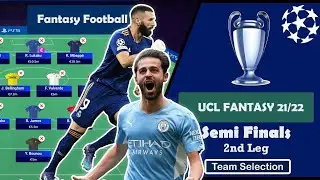 UCL Fantasy Matchday 12: Team Selection | Semi Finals !! | Champions League Fantasy Tips 2021/22