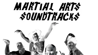 Martial Arts Soundtracks