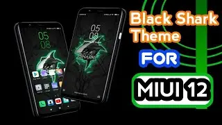 Black Shark Theme for Miui 12/11 ,Control Center, Black shark live wallpaper