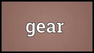 Gear Meaning