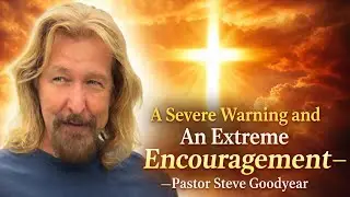 Fear and Death, The Human Dilemma, Part 2 | A Severe Warning and An Extreme Encouragement