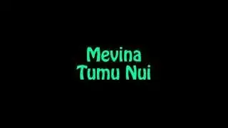Mevina - Tumu Nui
