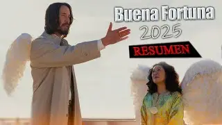 BUENA FORTUNA PELICULA ( 2025 ) RESUMEN en MINUTOS 🔥