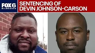 Sentencing for Devin Johnson-Carson in D'Vontaye Mitchell death | FOX6 News Milwaukee