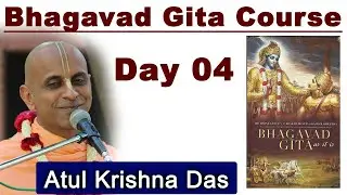 7 - Day course on Bhagavad Gita  | Day 04 :Is there One God or Many Gods ? | Atul Krsna Das