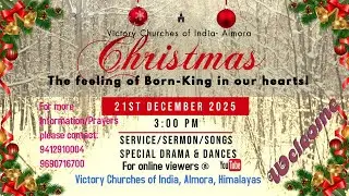 Live CHRISTMAS EVE. Service 2025 ||  Victory Churches Of India, Almora, Uttarakhand