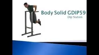Body Solid GDIP59 Dip Station Review - A Freestanding Dip Station