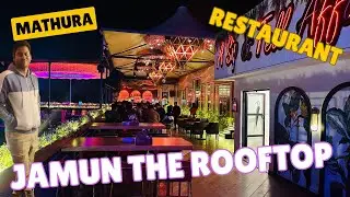 Jamun The Rooftop Bar Restaurant Mathura 