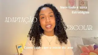ADAPTAÇÃO ESCOLAR || birras, choro, estratégias, lidar com a família, como passar por essa fase?