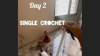 How to make single crochet | crochet for absolute beginner-Day 2