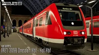 IRE1 3098 Dresden Hbf - Hof Hbf - Tharandter Rampe - BR 612 - Train Sim World 2