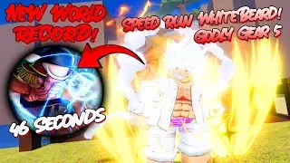 AUT | MY GODLY GEAR 5 BREAK NEW WORLD RECORD? SPEED RUN WHITEBEARD!! | A Universal Time