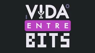 Vida Entre Bits - Especial Fin de Año 2025 (Parte 1)