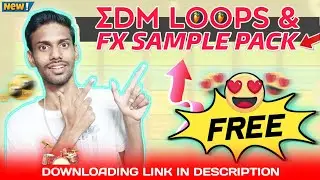 EDM Loops & FX Pack | 2025 New EDM Samples 😍 | Fl Studio Mobile Tutorial Video
