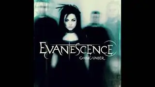Evanescence - Going Under (bass boosted)