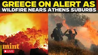 Greece Wildfire LIVE: Raging Wildfires Near Athens As Fire Spreads | Keratea Wildfire | News | Fire