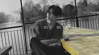 troye sivan - my my my! (slowed + reverb)