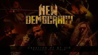 NEW DEMOCRACY - Creation Of My Sin // Official Live Video