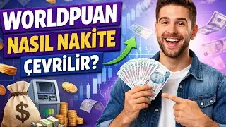 Worldpuan Nasıl Nakite &Ccedil;evrilir - Worldpuan Nasıl Kullanılır