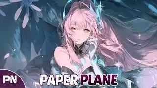 Nightcore - Paper Plane | Wuthering Waves [Salvation] | Lyrics