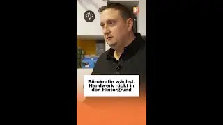 B&uuml;rokratie w&auml;chst, Handwerk r&uuml;ckt in den Hintergrund