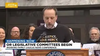 Oregon Legislature’s Working Families Caucus calls on lawmakers to protect working families