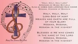 HOLY, HOLY, HOLY LORD 🎙️ HIMIG SAN LORENZO RUIZ CHOIR BAHRAIN | Arranged by Bimbo Muyuela