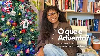 O que é o Advento e seu significado para os cristãos 🕯️ 