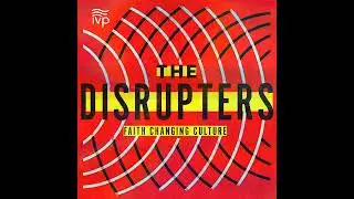 Season 3: The Disrupters Finds A New Voice