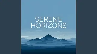 Serene Horizons: Chill LOFI with Gentle Piano and Soft Synth Pads