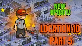 NEW UPDATE! LOCATION 10 - PART 5 (WITH NEW CHARACTERS) - Dead Ahead Zombie Warfare 